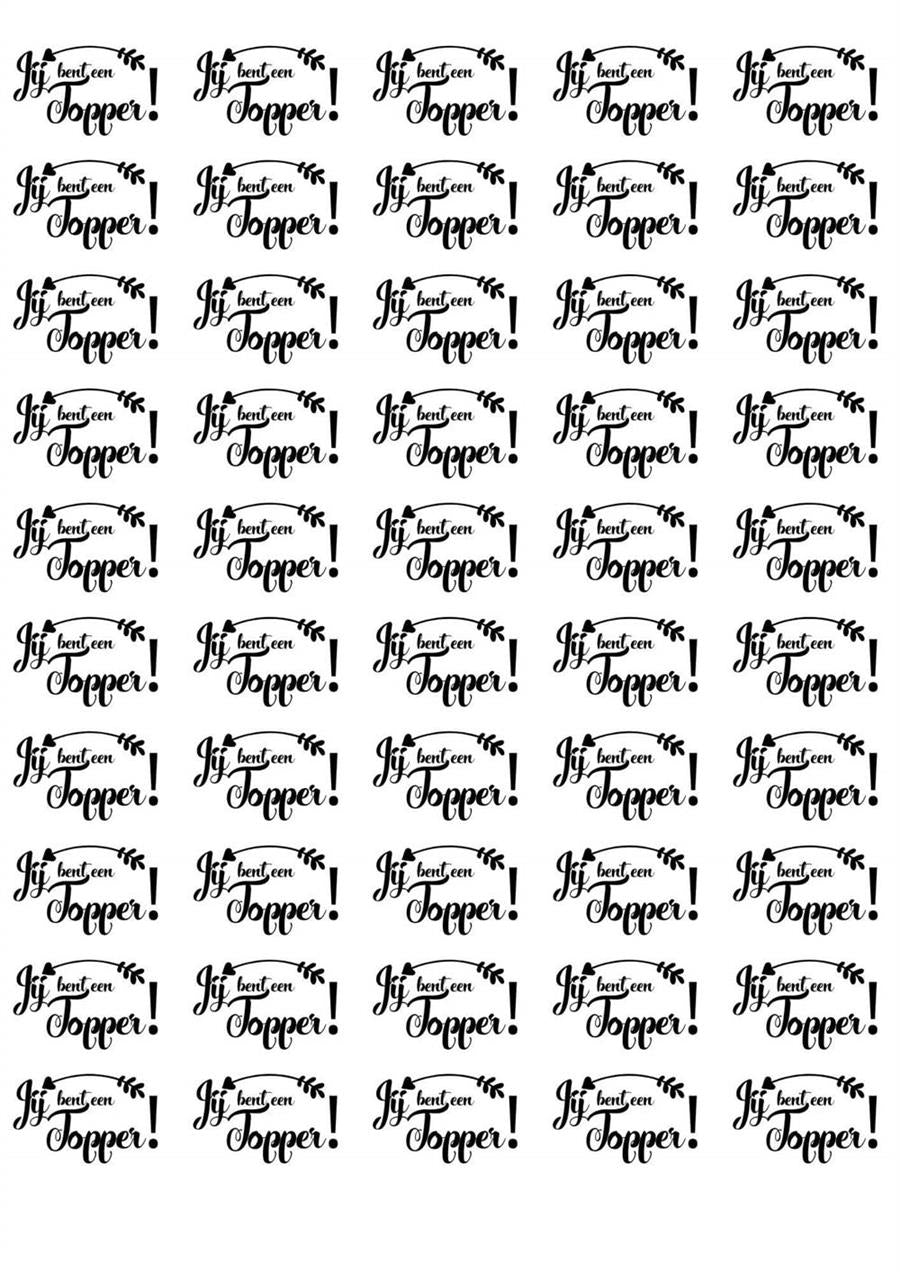 50x "Jij bent een Topper" op Frosty sheet