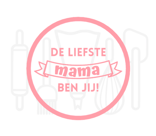 Fondant stempel De liefste mama ben jij - 3D Geprint