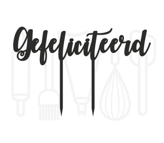 Taarttopper - Gefeliciteerd Sierlijk