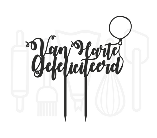 Taarttopper - Van harte gefeliciteerd Sierlijk met ballon
