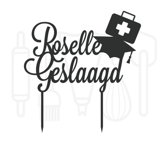Taarttopper - Geslaagd dokter/verpleegkundige + voornaam