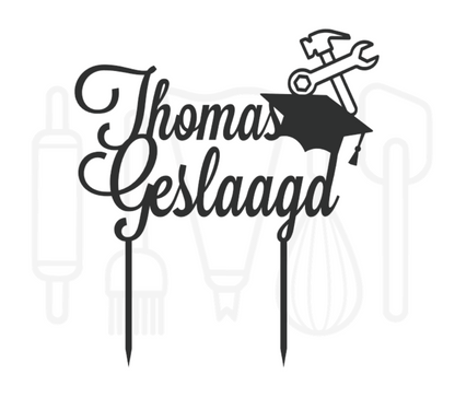 Taarttopper - Geslaagd technisch/bouw + voornaam