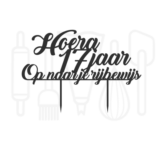 Taarttopper - Hoera 17 jaar op naar je rijbewijs