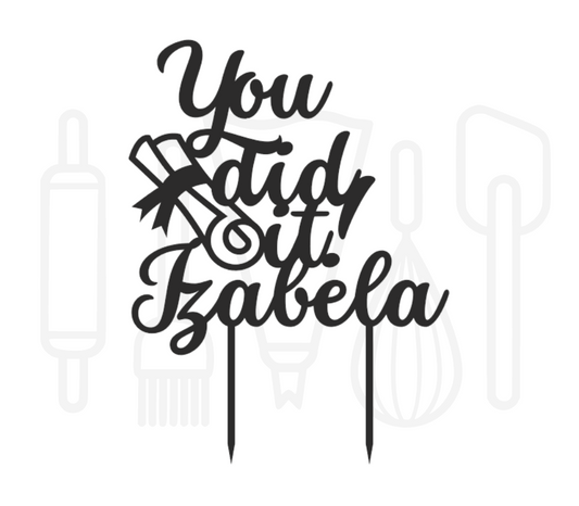 Taarttopper - You did it! met diploma + voornaam