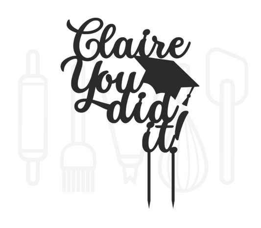 Taarttopper - You did it! met hoedje + voornaam