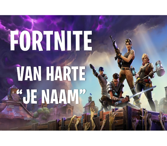 A4 Fortnite print - Van harte + eigen naam